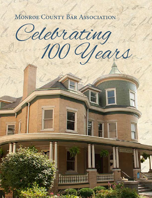 Monroe County Bar Association Commemorative Book - 100 Years