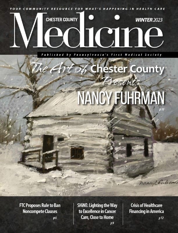 Chester County Medicine - Winter 2023